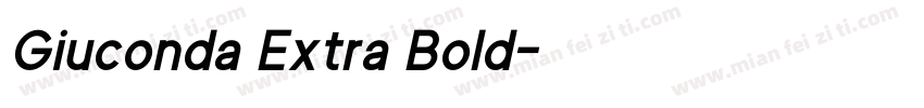 Giuconda Extra Bold字体转换
